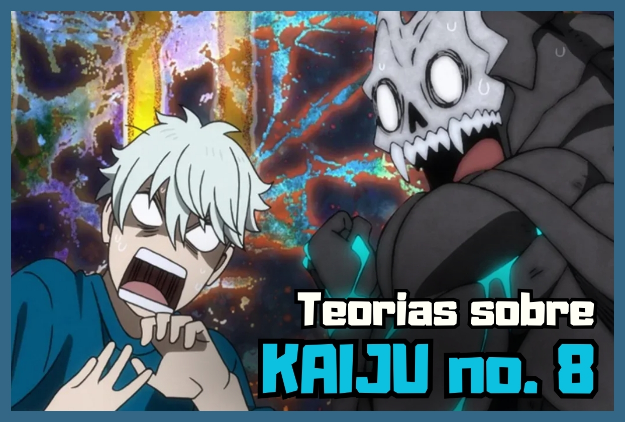 Teorias sobre Kaiju No 8