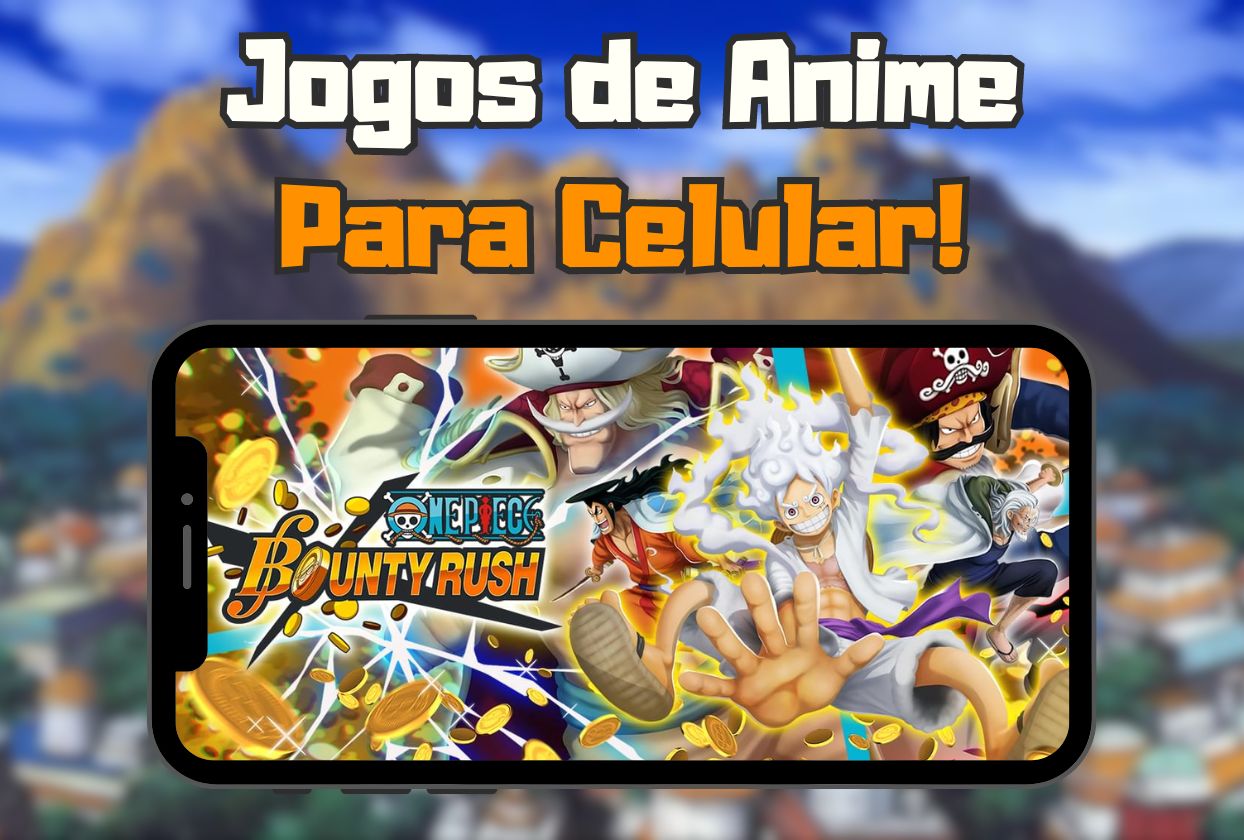 Jogos de Anime para Celular