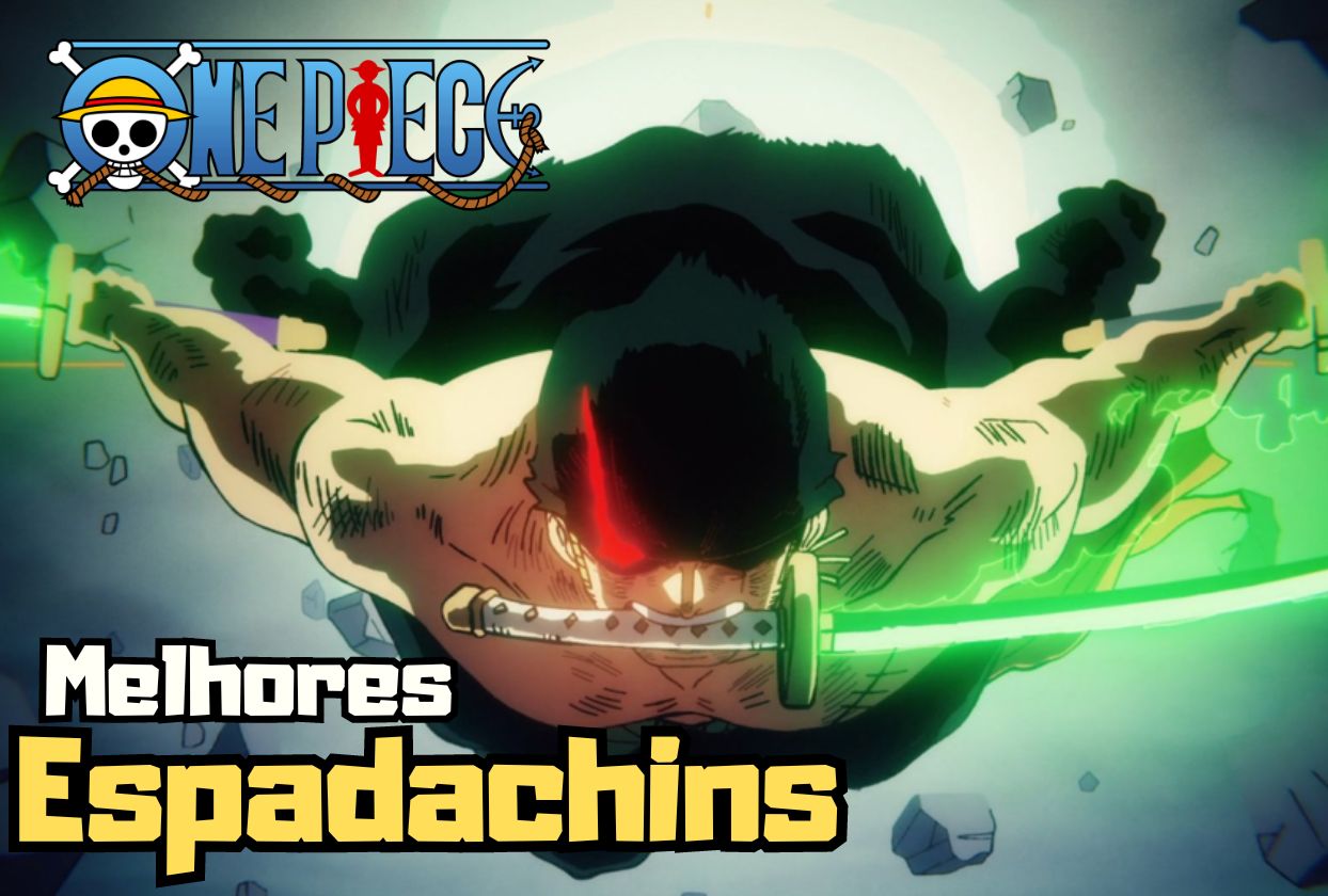 Melhores Espadachins de One Piece