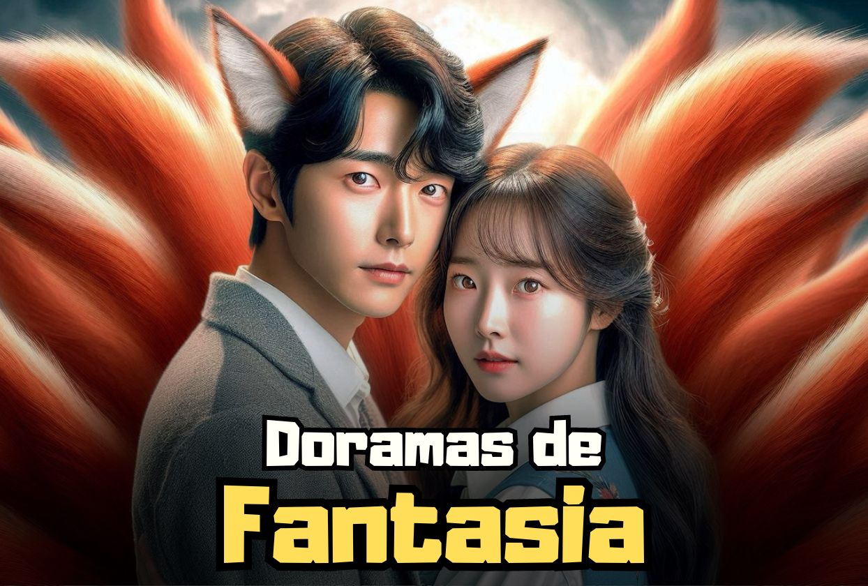 Doramas de Fantasia