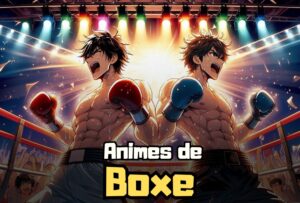 Animes de Boxe