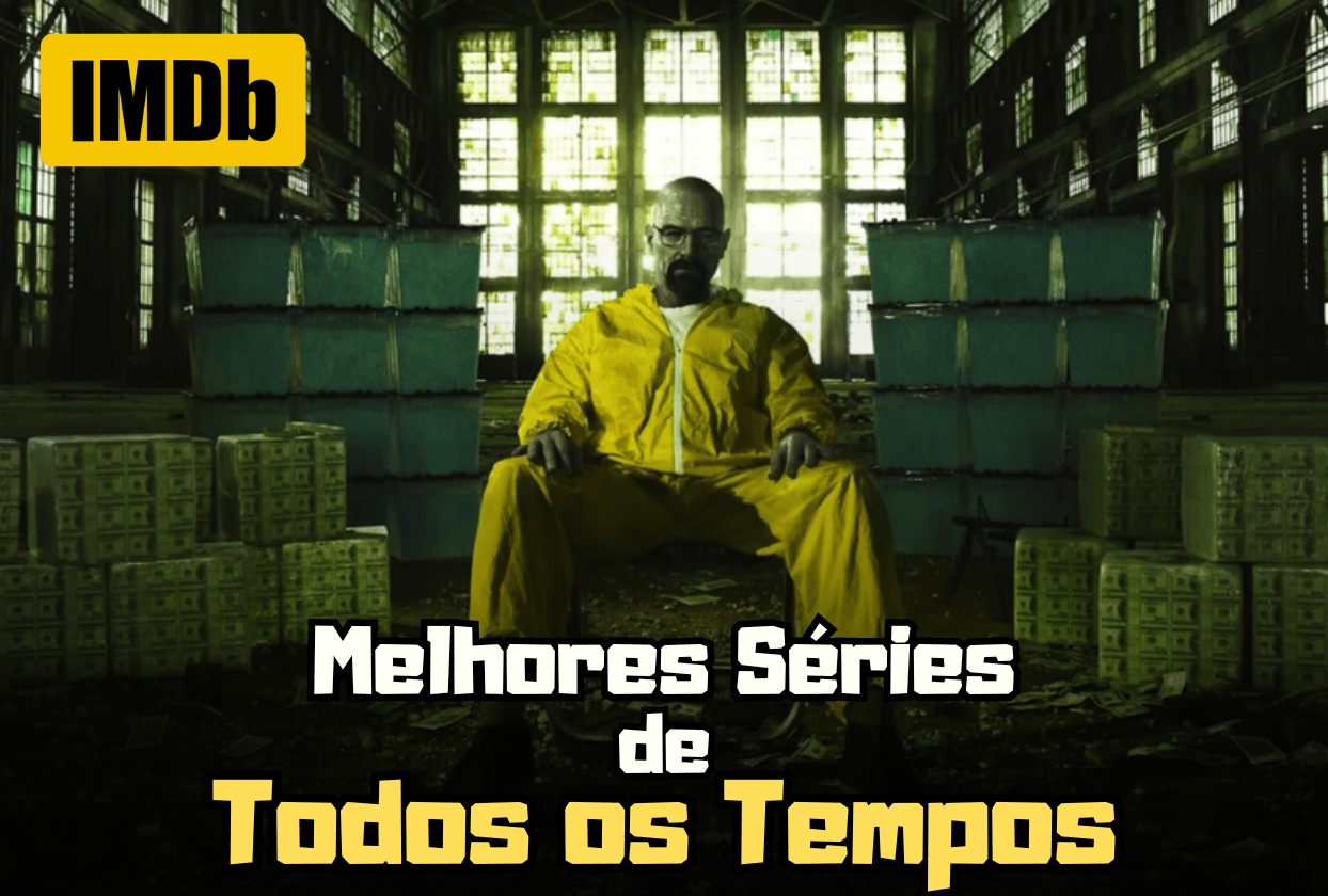 Melhores Séries de Todos os Tempos