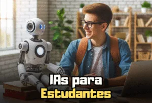 IAs para estudantes