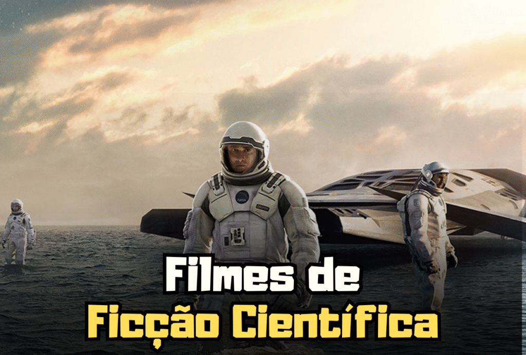 TOP 5 Filmes de Ficção Científica que Todo Geek Precisa Assistir!