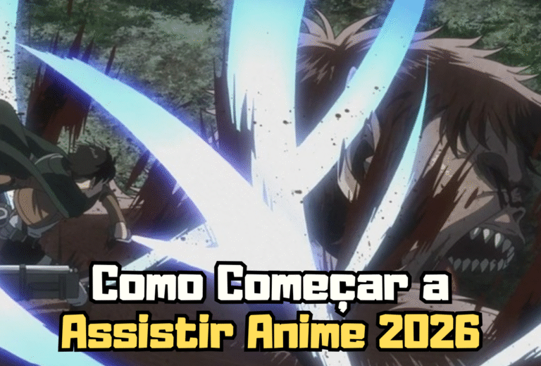 ⭐ Guia Completo Para Começar a Assistir Anime em 2026 (Iniciantes)