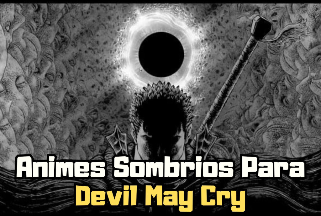 Capa Top 5 Animes Sombrios Devil May Cry com Berserk