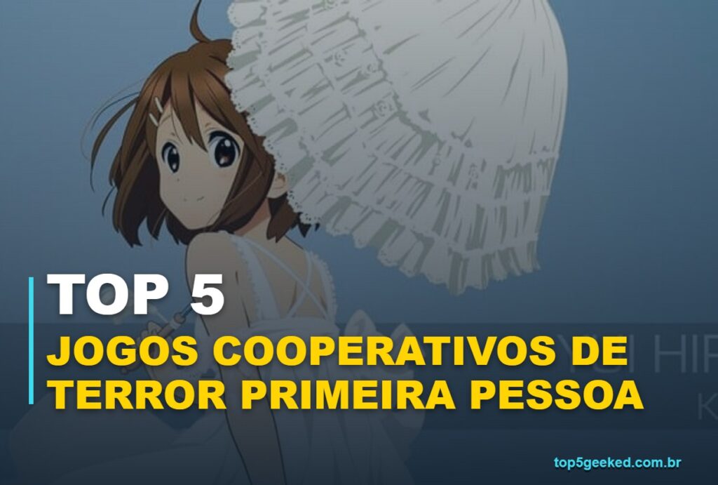 Capa Top 5 Geeked Jogos Cooperativos de Terror Primeira Pessoa