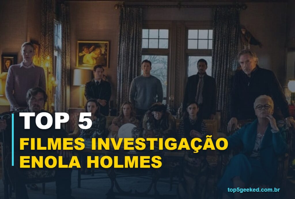 Capa Top 5 Geeked Filmes Investigação Enola Holmes