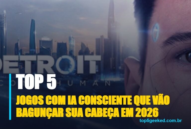 ⭐ TOP 5 Jogos com IA Consciente Que Vão Bagunçar Sua Cabeça em 2026!
