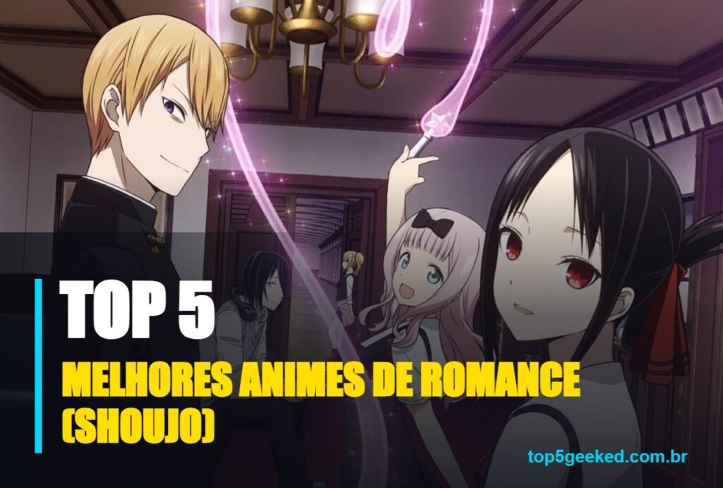 melhores animes de romance (shoujo) - capa do Top 5 Geeked