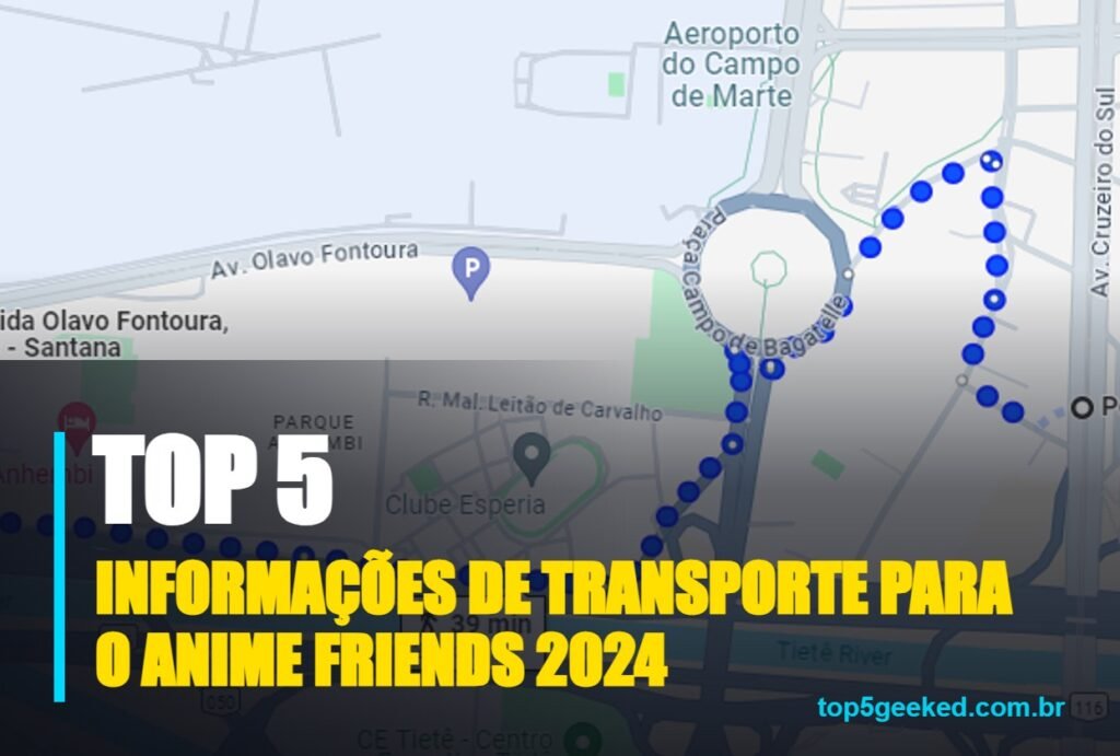 informações de transporte para o anime friends 2024 - capa do Top 5 Geeked