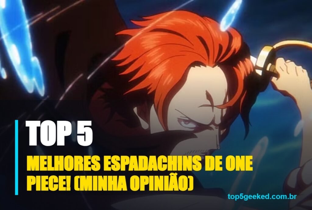 melhores espadachins de one piece! (minha opinião) - capa do Top 5 Geeked