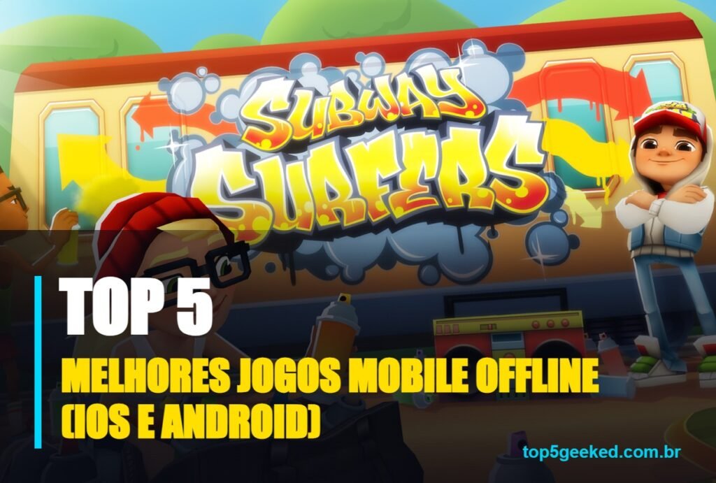 melhores jogos mobile offline (ios e android) - capa do Top 5 Geeked