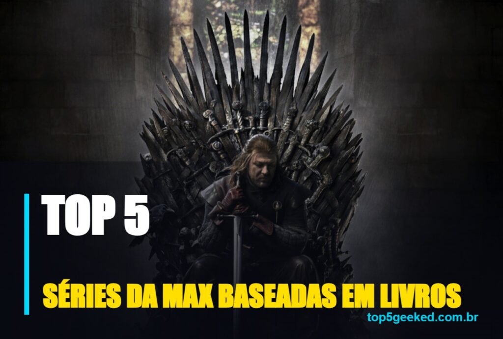 séries da max baseadas em livros - capa do Top 5 Geeked