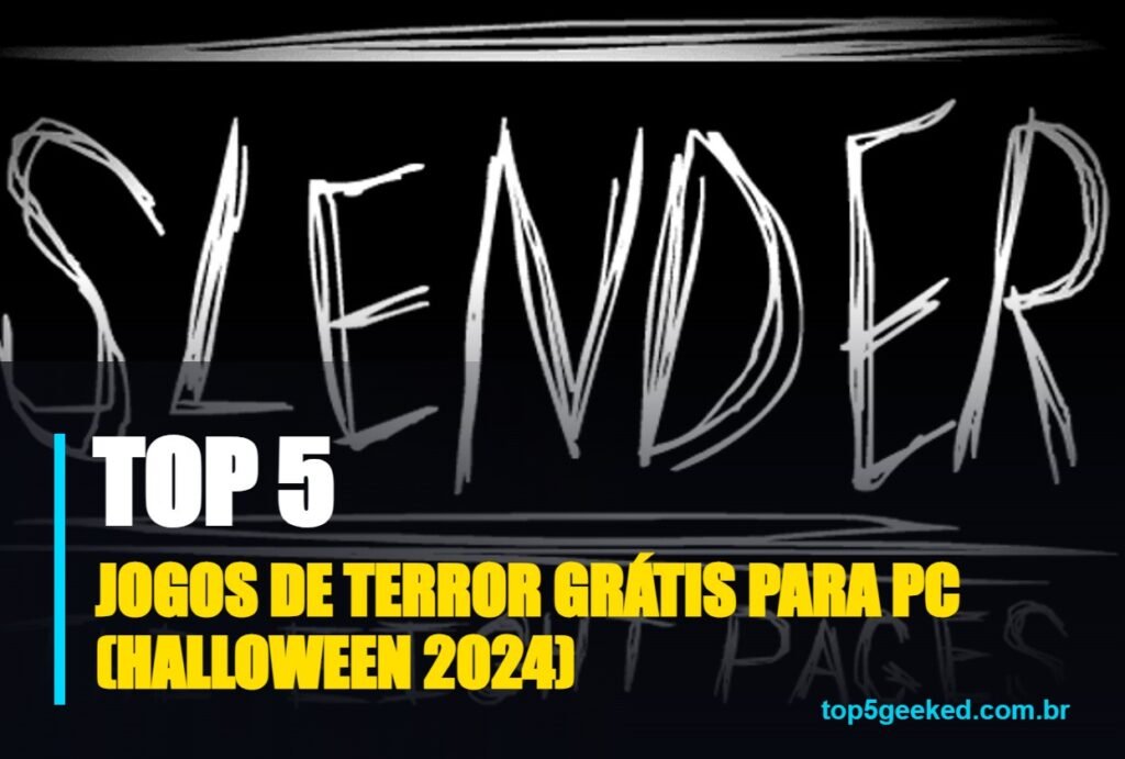 jogos de terror grátis para pc (halloween 2024) - capa do Top 5 Geeked