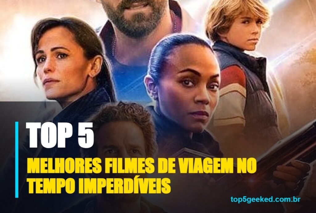 melhores filmes de viagem no tempo imperdíveis - capa do Top 5 Geeked