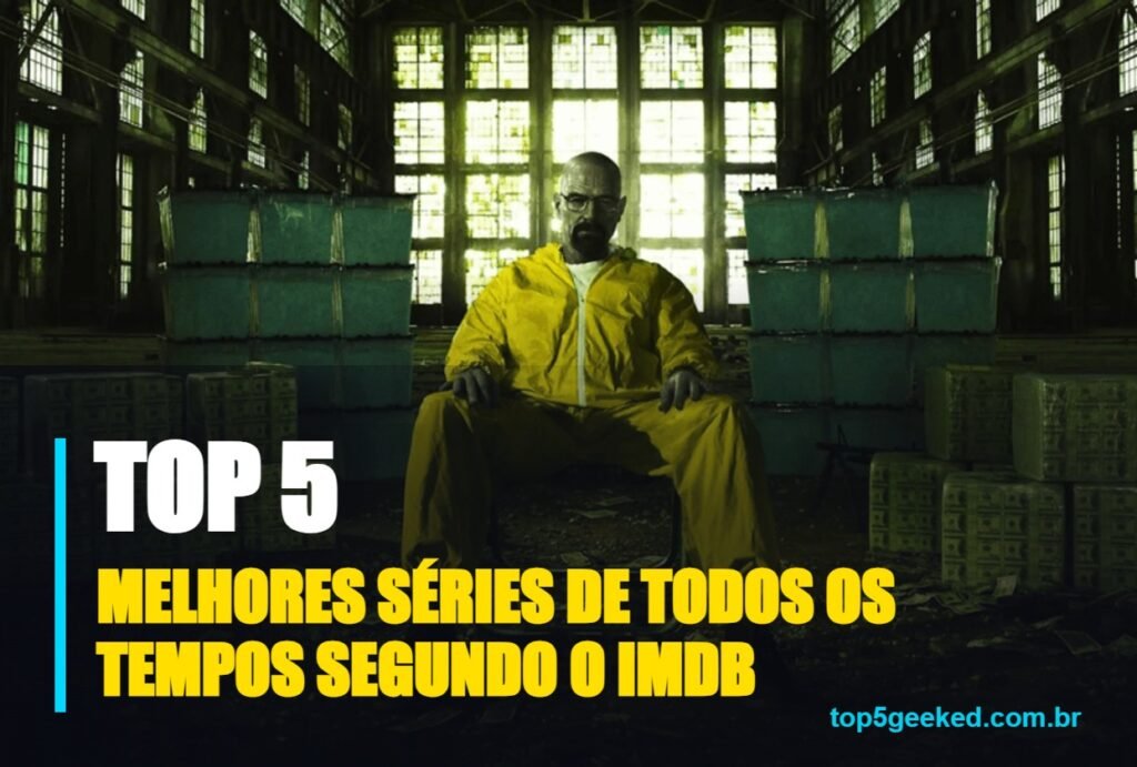 melhores séries de todos os tempos segundo o imdb - capa do Top 5 Geeked