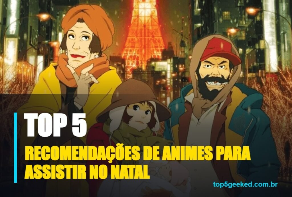 recomendações de animes para assistir no natal - capa do Top 5 Geeked