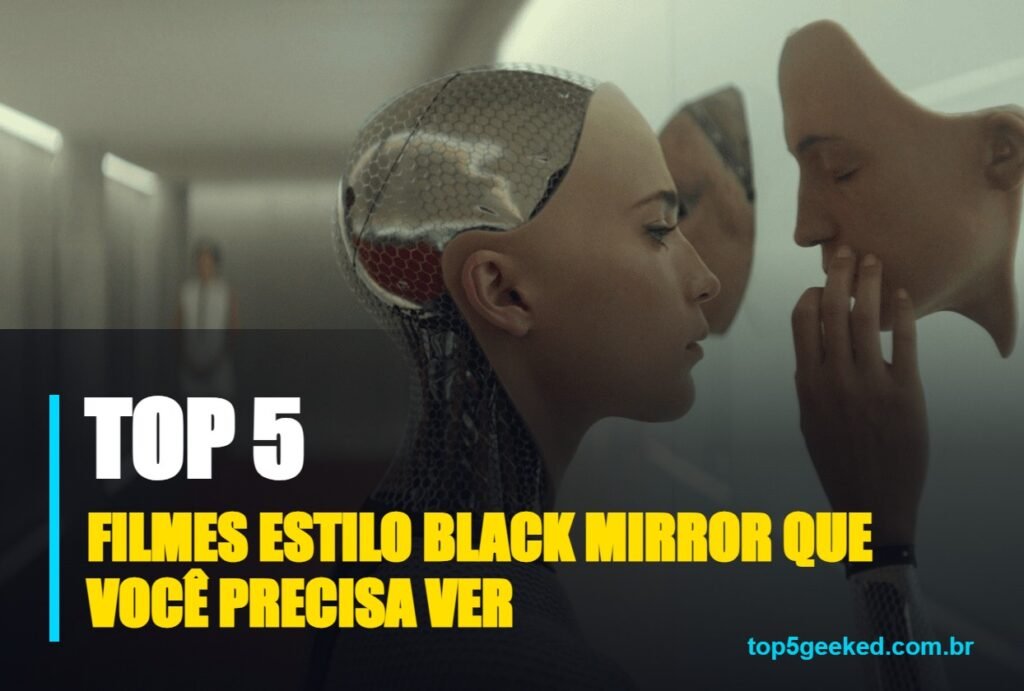 filmes estilo black mirror que você precisa ver - capa do Top 5 Geeked