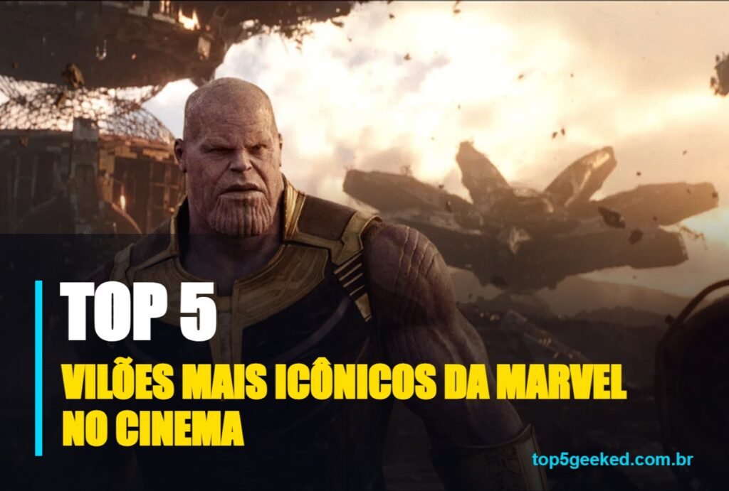vilões mais icônicos da marvel no cinema - capa do Top 5 Geeked