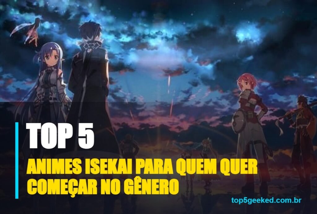 animes isekai para quem quer começar no gênero - capa do Top 5 Geeked