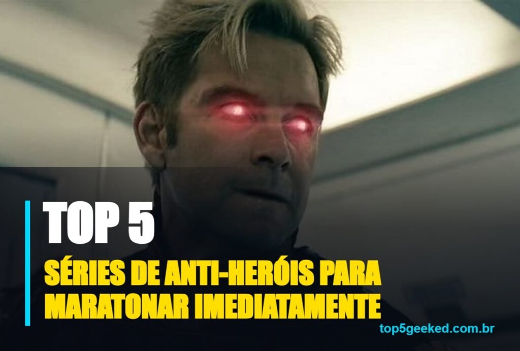 séries de anti-heróis para maratonar imediatamente - capa do Top 5 Geeked