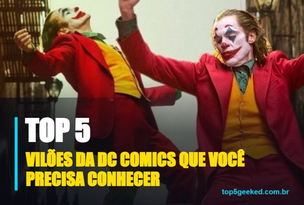 vilões da dc comics que você precisa conhecer - capa do Top 5 Geeked