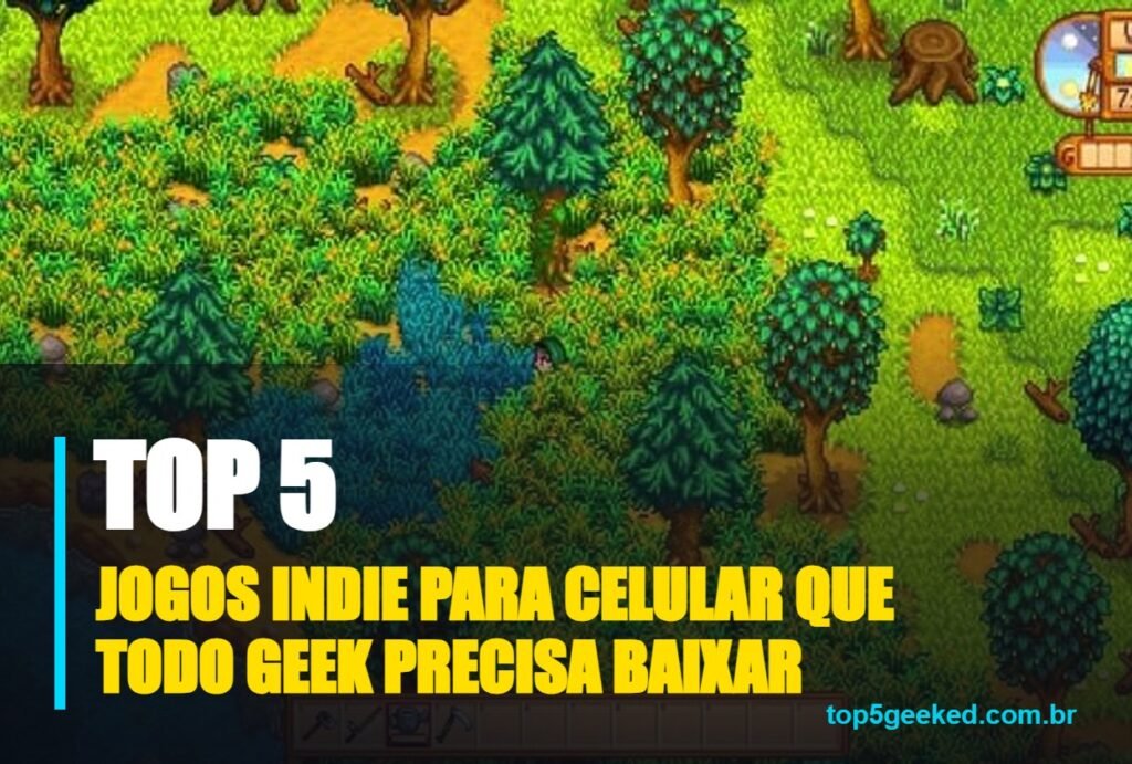 jogos indie para celular que todo geek precisa baixar - capa do Top 5 Geeked
