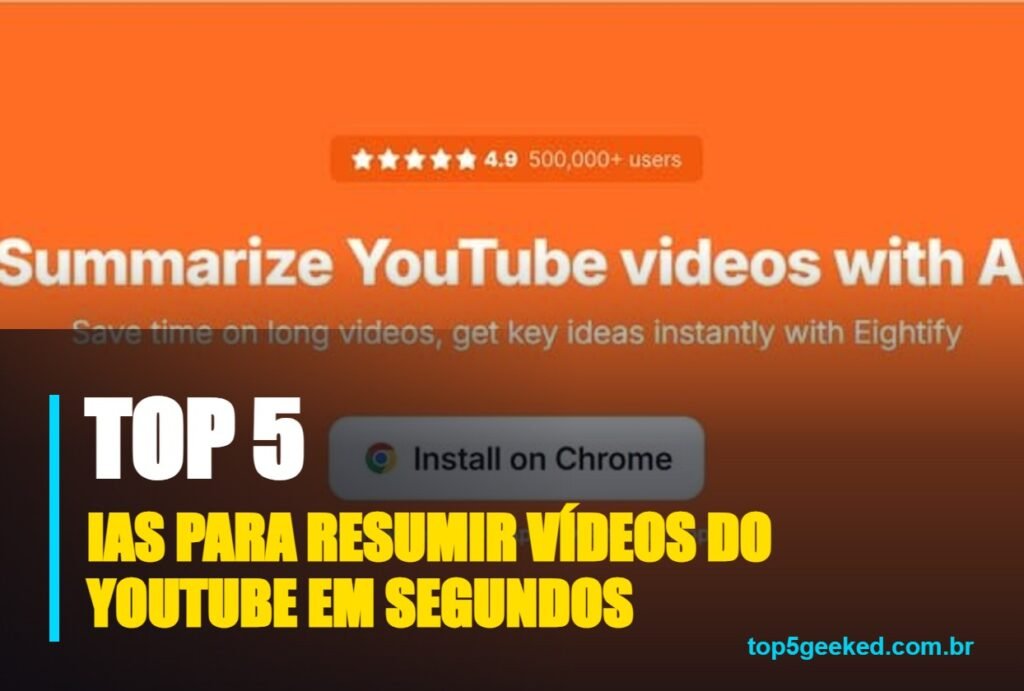 ias para resumir vídeos do youtube em segundos - capa do Top 5 Geeked