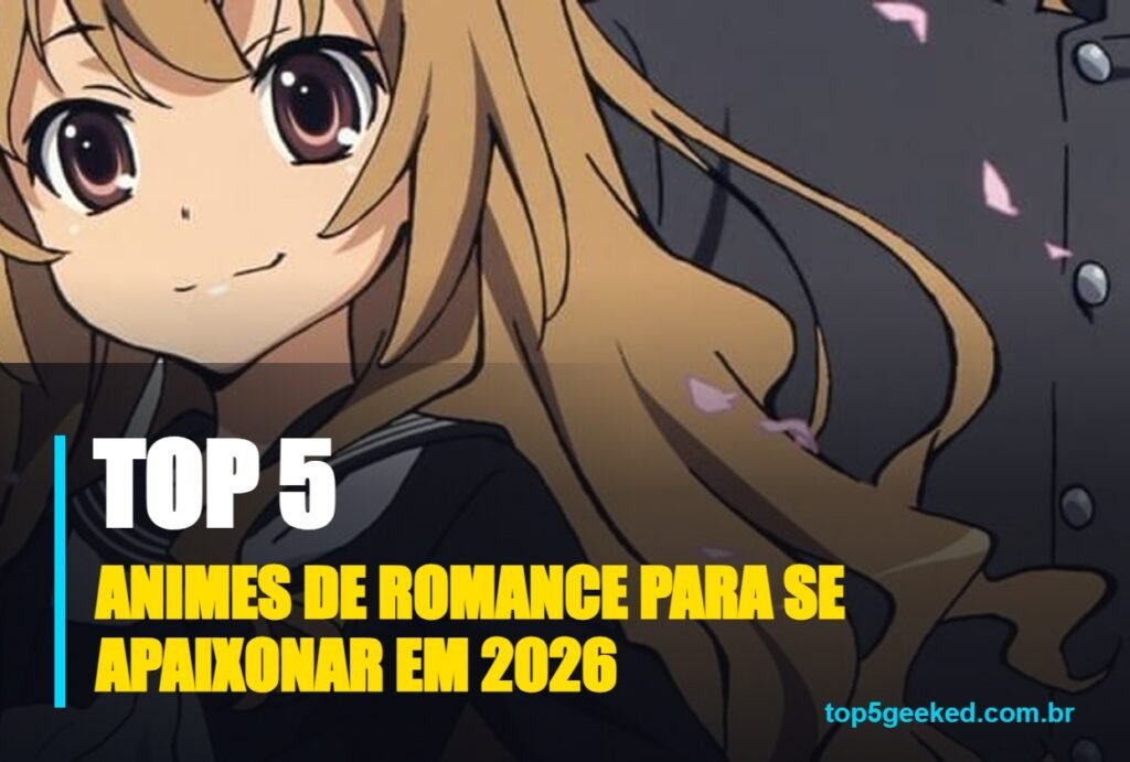animes de romance para se apaixonar em 2026 - capa do Top 5 Geeked