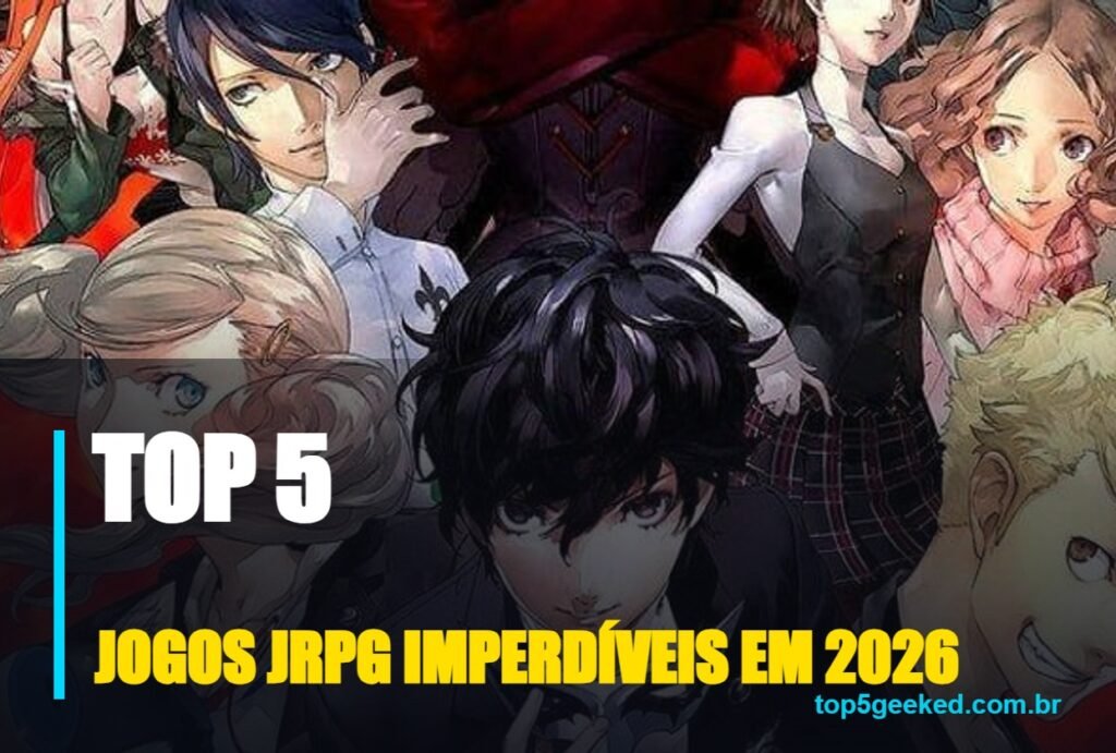 jogos jrpg imperdíveis em 2026 - capa do Top 5 Geeked