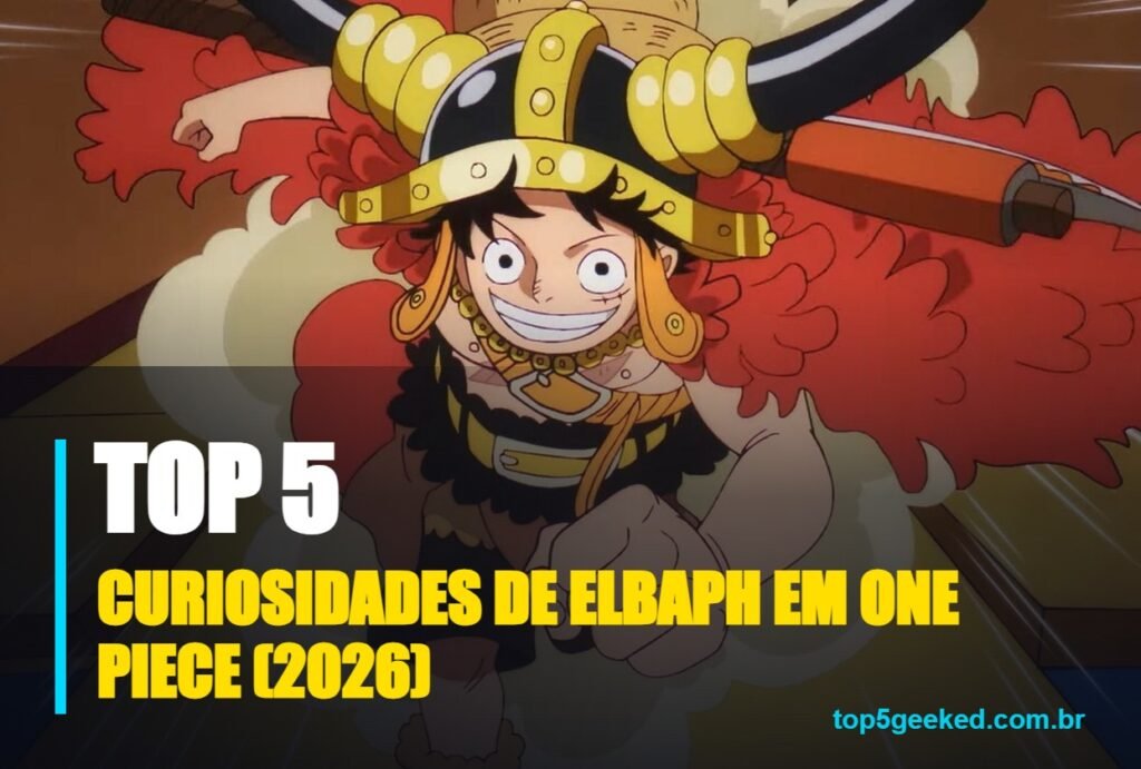 curiosidades de elbaph em one piece (2026) - capa do Top 5 Geeked