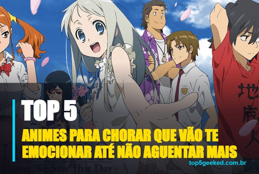 animes para chorar que vão te emocionar até não aguentar mais - capa do Top 5 Geeked