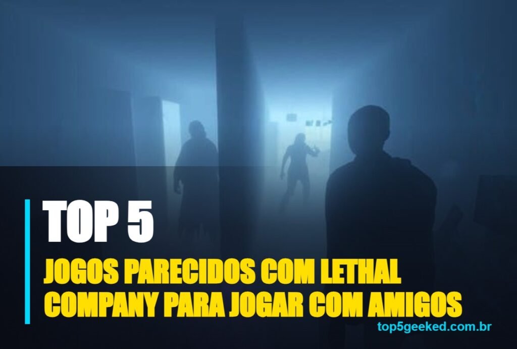 jogos parecidos com lethal company para jogar com amigos - capa do Top 5 Geeked