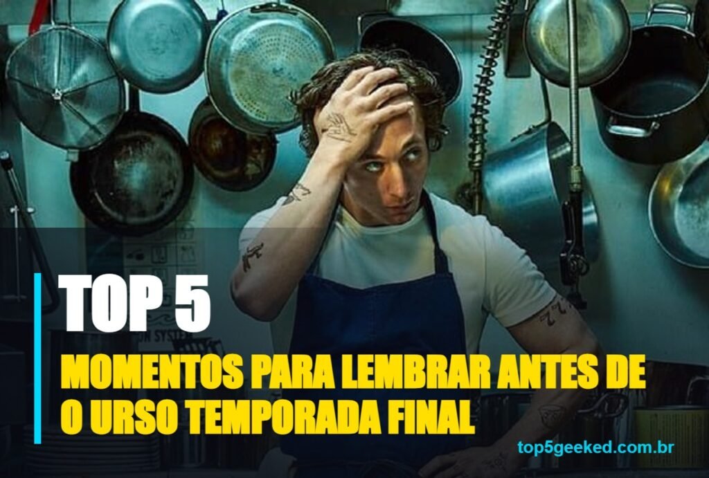 momentos para lembrar antes de o urso temporada final - capa do Top 5 Geeked
