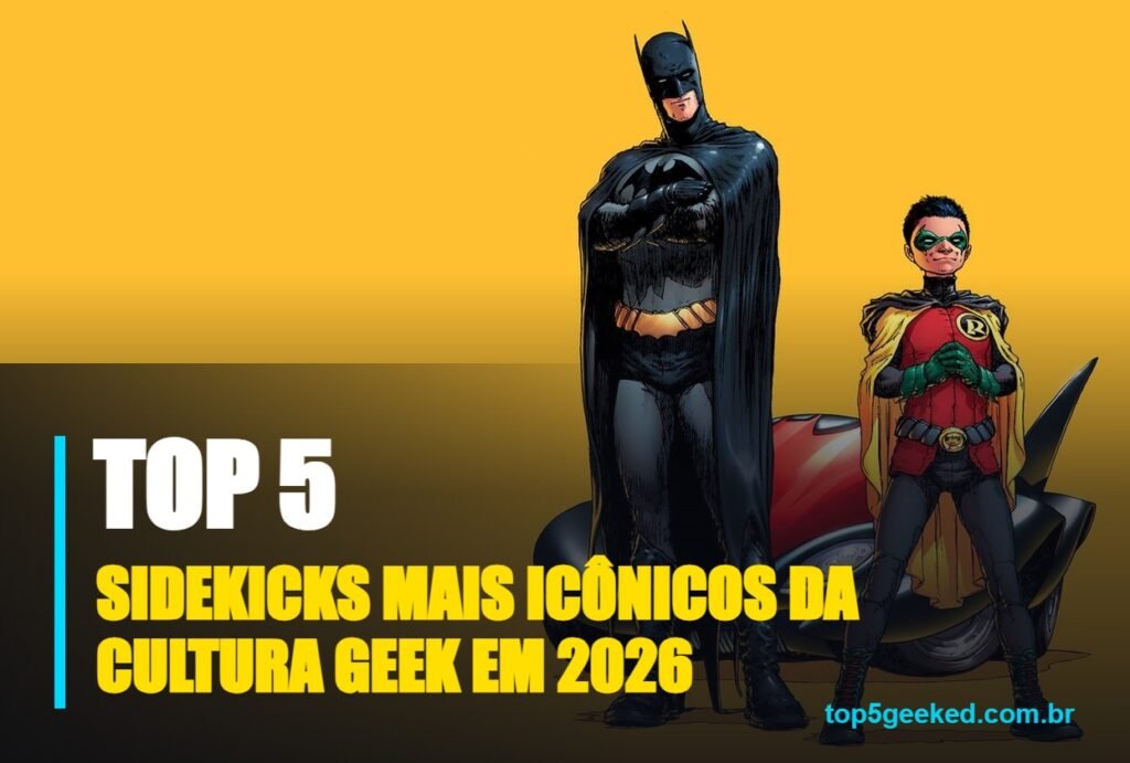 sidekicks mais icônicos da cultura geek em 2026 - capa do Top 5 Geeked