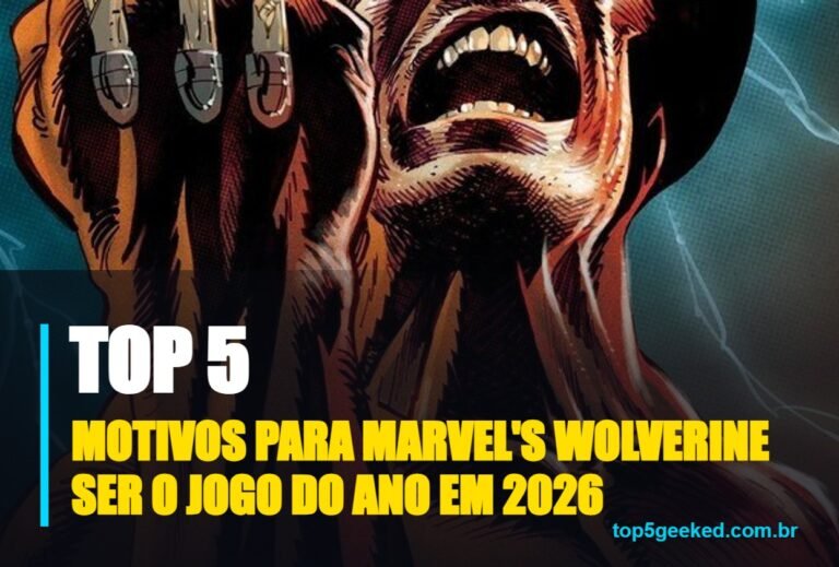 ⭐ TOP 5 Motivos Para Marvel’s Wolverine Ser o Jogo do Ano em 2026!