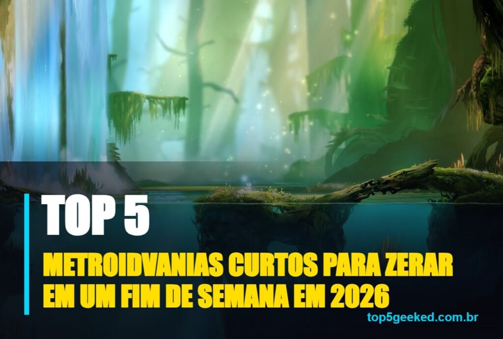 metroidvanias curtos para zerar em um fim de semana em 2026 - capa do Top 5 Geeked