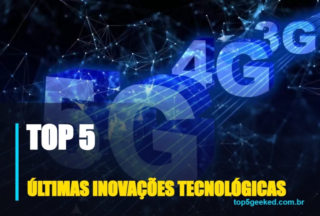 últimas inovações tecnológicas - capa do Top 5 Geeked